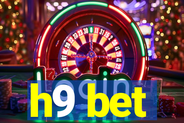 h9 bet